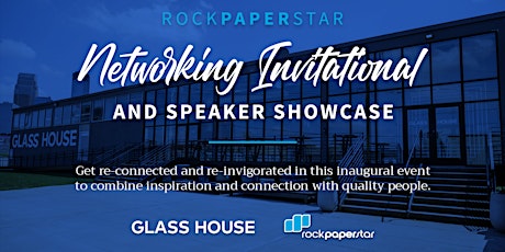 RockPAPERstar Networking Invitational & Speaker Development