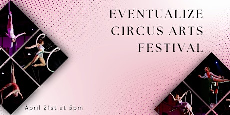 Eventualize Circus Arts Showcase Adult program