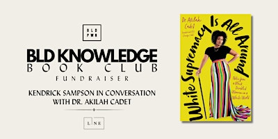 Image principale de BLD Knowledge Book Club: Kendrick Sampson in Discussion w/ Dr. Akilah Cadet