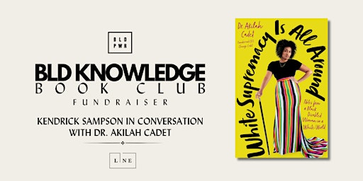 Imagem principal do evento BLD Knowledge Book Club: Kendrick Sampson in Discussion w/ Dr. Akilah Cadet