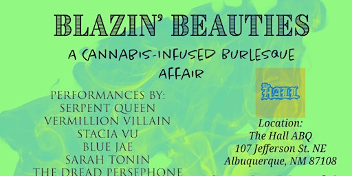 Imagem principal de Blazin’ Beauties: A Cannabi$-Infused Burlesque Affair