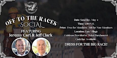 Imagen principal de Off to the Races Social featuring Jeremy Carl and Jeff Clark