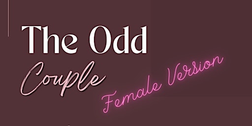 Image principale de The Odd Couple- Female Version