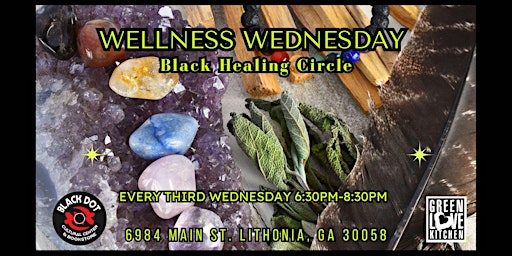 Imagem principal de Wellness Wednesdays - Black Healing Circle (Free Event)