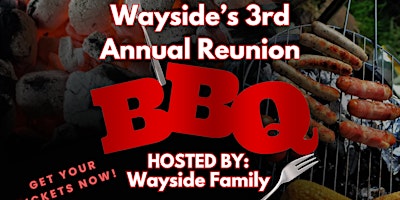 Immagine principale di Wayside's 3rd Annual Reunion 