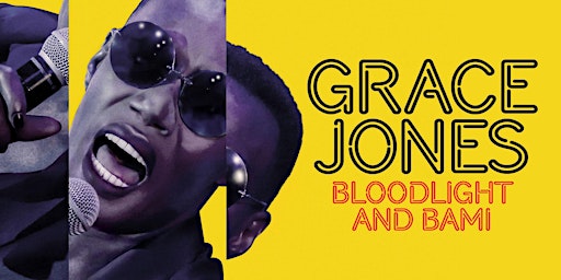 Grace Jones: Bloodlight and Bami - CHIRP Film Fest screening primary image
