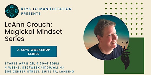 Imagen principal de Magickal Mindset Series with LeAnn Crouch