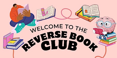 The Reverse Book Club