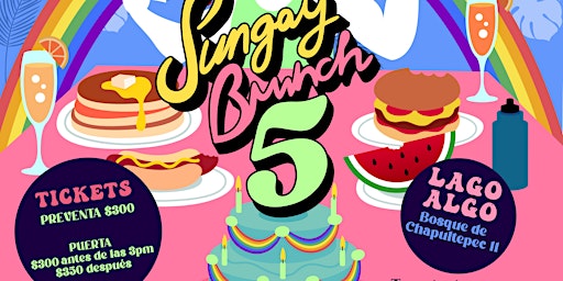 SUNGAY BRUNCH - 14 de ABRIL, 5to ANIVERSARIO, LAGO ALGO primary image