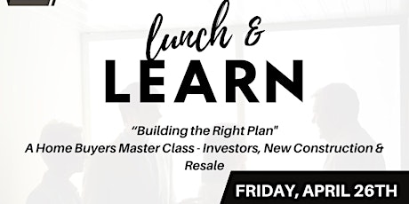 “Building the right plan” a home buying masterclass - investors, resale