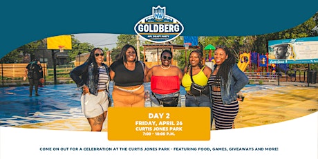 NW GOLDBERG NFL DRAFT PARTY - DAY 2