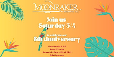Moonraker's 8th Anniversary Party! primary image