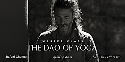 Primaire afbeelding van Master Class: The Dao of Yoga