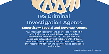 Image principale de Weekly Meeting for 4/9: Speaker Series - IRS Criminal Investigation Agents