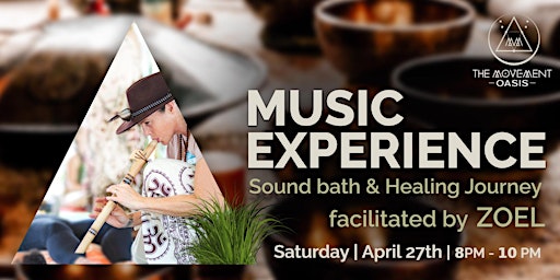 Primaire afbeelding van Music Experience , Sound Bath & Healing Journey by  Zoel