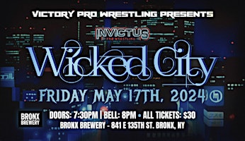 VPW Presents Invictus Pro Wrestling: WICKED CITY primary image