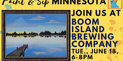 Image principale de June 18 Paint & Sip at Boom Island Brewing Co.