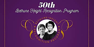 Primaire afbeelding van 50th Annual Bethune Height Recognition Program