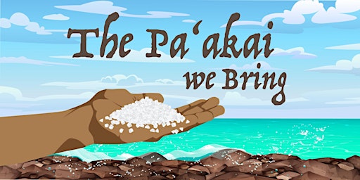 The Pa‘akai We Bring  primärbild