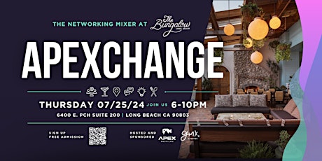 APEXCHANGE Long Beach | The Networking Mixer