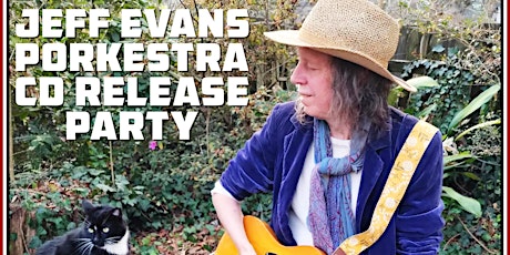 Jeff Evans Porkestra CD Release Party  primärbild