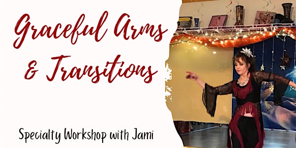 Graceful Belly Dance Arms & Transitions