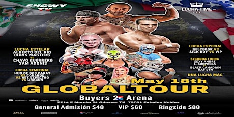 "WRESTLING GLOBA TOUR" May 18TH Venue Buyers2b Arena