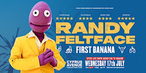 Primaire afbeelding van RANDY FELTFACE - First Banana  ***2nd show added due to demand***