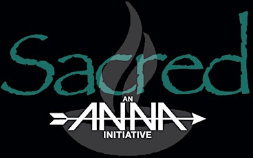 Sacred - An ANNA Initiative primary image
