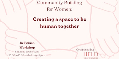 Hauptbild für Community Building for Women: a space to be human together