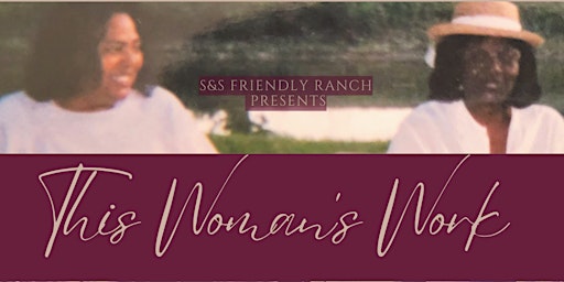 This Woman's Work: A Healing & Reflection Retreat For Women primary image