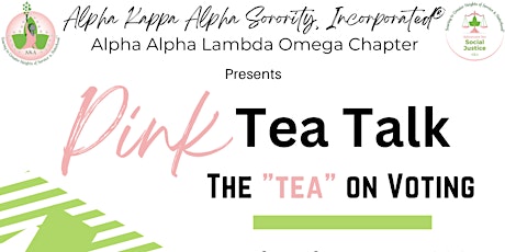 Pink Tea Talk: The "Tea" on Voting