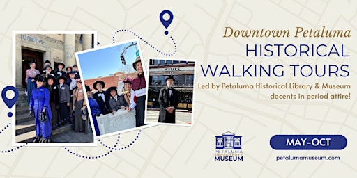 Imagem principal de Downtown Petaluma Historical Walking Tours 2024