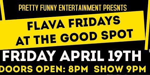 Primaire afbeelding van Flava Fridays Comedy Night with Headliner Sweaty Hands