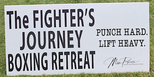 Immagine principale di THE FIGHTERS JOURNEY BOXING RETREAT 