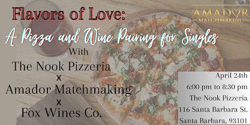 Immagine principale di Flavors of Love: A Pizza and Wine Pairing for Singles 