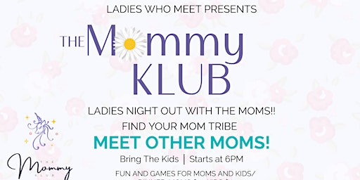 Imagen principal de The Mommy Klub - Ladies Night Out