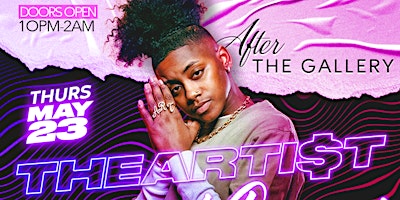 Imagen principal de After The Gallery: TheARTI$T's Official Tour After Party