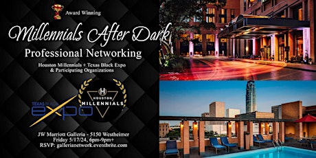 Imagen principal de BIG: Millennials After Dark Professional Networking @ JW Marriott Galleria