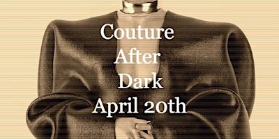 Primaire afbeelding van Runway Tales Exclusive Presents Couture After Dark