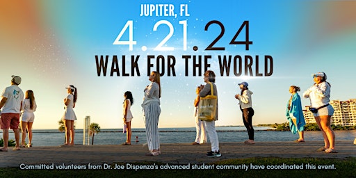 Join Dr. Joe Dispenza's Walk for the World Meditation for Peace primary image