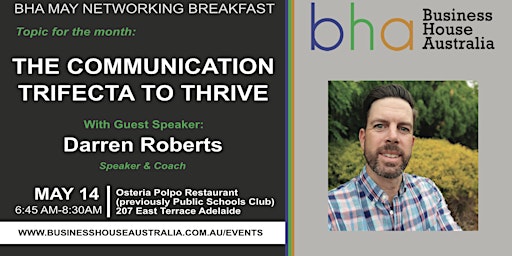 Primaire afbeelding van Business Networking Breakfast: The Communication Trifecta To Thrive