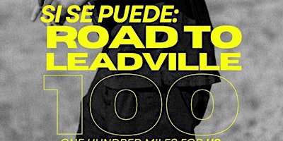 Imagem principal do evento SI SE PUEDE- Road to Leadville 100