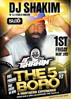 Hauptbild für 1st FRIDAY - DJ SHAKIM THE 5 BORO NORTHERN EXPERIENCE.