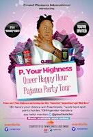 Immagine principale di P. your highness QHH Pajama party tour 