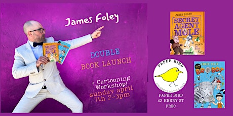 Hauptbild für Double Book Launch and Cartooning Workshop with James Foley.