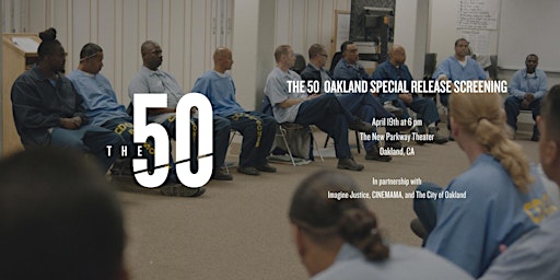 Primaire afbeelding van The 50 Oakland Special Release Screening Event