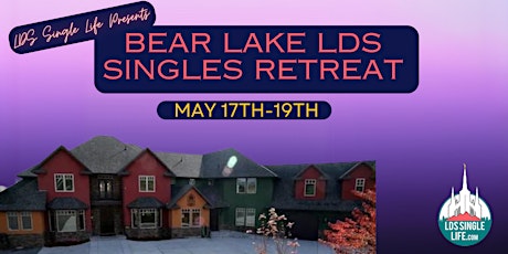 Bear Lake Singles Retreat