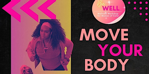 Be Well - Move Your Body primary image