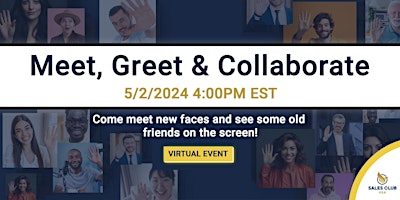 Image principale de Meet, Greet & Collaborate